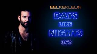 Eelke Kleijn @ DAYS like NIGHTS 372 December 2024