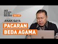 BERGUMUL MENGHADAPI ANAK YANG PACARAN BEDA AGAMA | ABAM (457) | Pdt. Dr. Erastus Sabdono