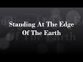 Standing At The Edge Of The Earth (Lyrics) - Blessid Union Of Souls