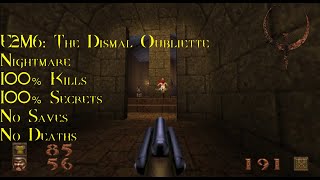 Quake | Nightmare, 100% | E2M6: The Dismal Oubliette