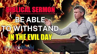 Real Life with Jack Hibbs - Be able to withstand in the evil day | Biblical Sermon