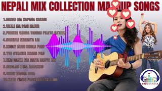 Nepali Mashup Song's Collection || Best Nepali Song Collection || Must Popular Nepali Mashup Song