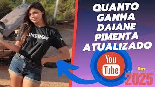 Quanto ganha Daiane Pimenta em 2025