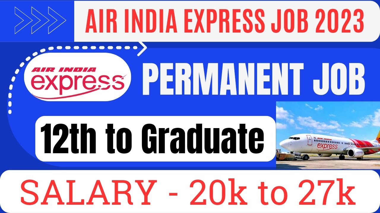 Airport Jobs For Freshers | Air India ️Airlines Recruitment 2023 | Jobs ...