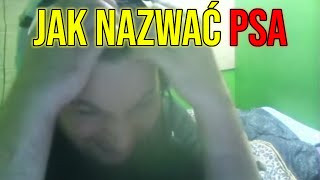 Dawid Jasper JAK NAZWAĆ PSA