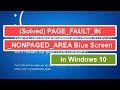 (Solved) PAGE_FAULT_IN_NONPAGED_AREA Blue Screen in Windows 10