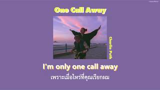 [THAISUB] One Call Away --- Charlie Puth #subtape