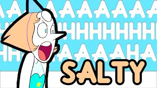 Pearl being salty for 3½ Minutes