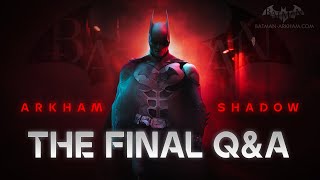 Batman: Arkham Shadow - The Final Q\u0026A