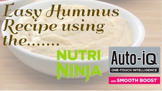 How to Make Hummus using the Nutri Ninja Auto iQ