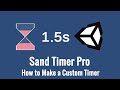 Sand Timer Pro v1.0 - Unity - How to Create a Custom Timer