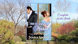 Historical Romance Audio Book: Not So Sweet Maria [Sisters by Marriage Series #1][Clean Regency]