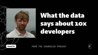 Are 10x developers myth or reality?
