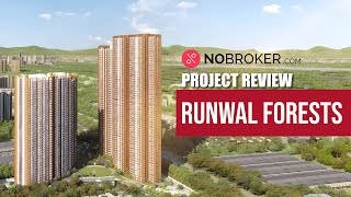 Project Review: Runwal Forests in Kanjurmarg West Mumbai