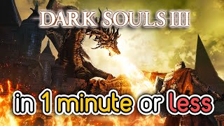 Dark Souls 3 in 1 minute or less #shorts