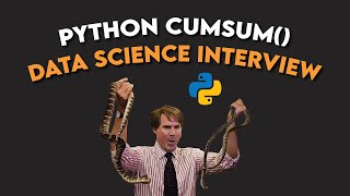 Python cumsum() | Solving Python Optimization Questions On a Data Science Interview