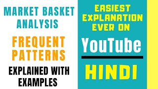 Market Basket Analysis And Frequent Patterns Explained with Examples in Hindi