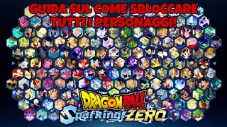 GUIDA AL SBLOCCARE TUTTI I PERSONAGGI DI SPARKING ZERO!