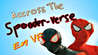 Across The Spooder-Verse ( Spooder-man ) En VF