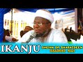 IKANJU - Sheikh Dr. Sharafdeen Gbadebo Raji @segetv