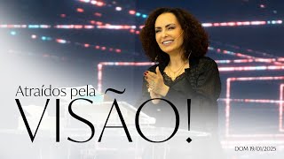 Atraídos pela visão! | Palavra de Vida e Fé