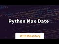 python max date
