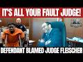 Judge Fleischer GOES OFF on Defendant Big Mistake of Blaming Judge For His Own Life Choices