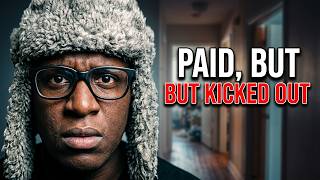 Kicked Out of My Apartment Even Though I'm Paid Up