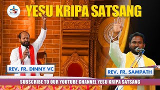 Yesu kripa Satsang at Good Shepherd's Church Hauz Khas || Rev. Fr. Dinny VC || Part-2