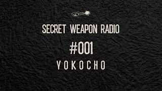 Secret Weapon Radio by Y O K O C H O