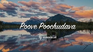 Poove Poochudava - Full Video Song