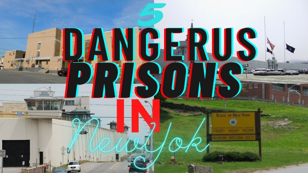 5 Dangerous Prisons In New York - YouTube