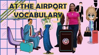 At the Airport Vocabulary | Airport Vocabulary | At the Airport