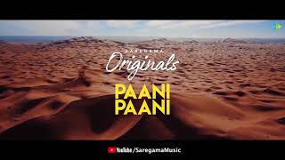 Badshah - Paani Paani | Jacqueline Fernandez | Aastha Gill | Official Music Video|BAADSHAH NEW SONG