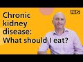 What should I eat to help with chronic kidney disease?