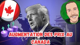 Les PRIX vont AUGMENTER 💸 au CANADA 🇨🇦 !! 😠 [immigrer au Canada] #canada #inflation #trump