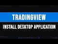 How to Download and Install TradingView Desktop Application in Windows 11 Laptop / Computer