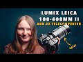 Lumix 100-400mm mkii !! Worth the Upgrade??