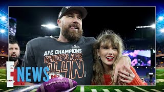 Taylor Swift Made it to the 2024 Super Bowl | E! News