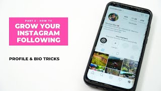 GET MORE FOLLOWERS ON INSTAGRAM IN 2019: Profile /  Bio Tips & Tricks to Stand Out