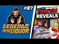 YOUR FAVOURITE NEW YORK COMIC CON REVEALS  - Legends & Liquor #87