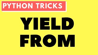 yield from in python | #pythontricks #pybites