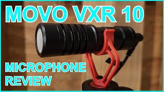 Movo VXR 10 Mic Review