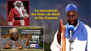 Xutba daara Imam NDAO du 27/12/2024 Thème: Le musulman et les fêtes de Noël et fin d'année: Analyse