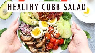 How to Make a Healthy Cobb Salad