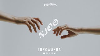 Lungwasha - NJOO (Official lyrics video)