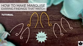 How to Make DIY Marquise Earring Findings that Match