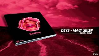 Deys - Mały Sklep ( Kreon Blend )