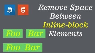 How to Remove Space Between Inline-block Elements