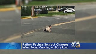 Father Faces Neglect Charges After Infant Found Crawling On Busy Road